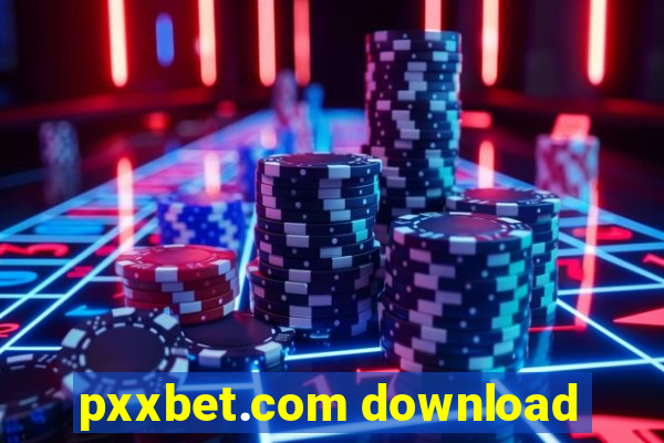 pxxbet.com download